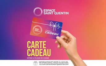 Carte cadeau Espace St Quentin