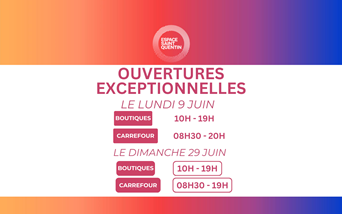 Ouvertures exceptionnelles !